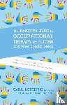 Koscinski, Cara - The Parent's Guide to Occupational Therapy for Autism and Other Special Needs