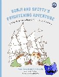 Westcott, Anne, Hu, C. C. Alicia - Bomji and Spotty's Frightening Adventure - A Story About How to Recover from a Scary Experience