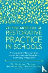  - Getting More Out of Restorative Practice in Schools