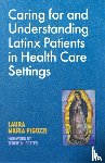 Pigozzi, Laura Maria - Caring for and Understanding Latinx Patients in Health Care Settings