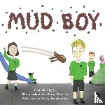 Siggs, Sarah - Mud Boy