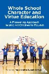  - Whole School Character and Virtue Education