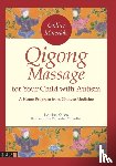 Silva, Louisa - Qigong Massage for Your Child with Autism