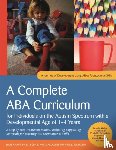 Knapp, Julie, Turnbull, Carolline - A Complete ABA Curriculum for Individuals on the Autism Spectrum with a Developmental Age of 1-4 Years