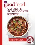 Good Food Guides - Good Food: Ultimate Slow Cooker Recipes