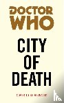 Goss, James - Doctor Who: City of Death (Target Collection)