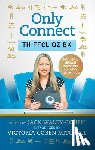 Waley-Cohen, Jack - Only Connect: The Official Quiz Book