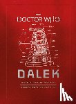 Tucker, Mike, Rymill, Gavin, Atkinson, Richard - Doctor Who: Dalek Combat Training Manual
