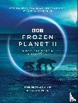 Brownlow, Mark, White, Elizabeth - Frozen Planet II