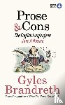Brandreth, Gyles - Prose & Cons