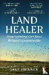 Fiennes, Jake - Land Healer