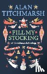 Titchmarsh, Alan - Alan Titchmarsh's Fill My Stocking