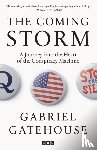 Gatehouse, Gabriel - The Coming Storm