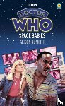Rumfitt, Alison - Doctor Who: Space Babies (Target Collection)