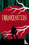 Shelley, Mary - Frankenstein