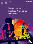 ABRSM - Percussion Scales & Arpeggios Grades 6-8