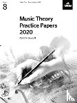 ABRSM - Music Theory Practice Papers 2020 Grade 8