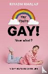 Khalaf, Riyadh - Yay! You're Gay! Now What?