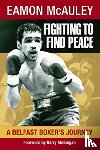 McAuley, Eamon - Fighting to Find Peace