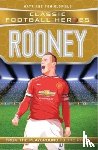 Oldfield, Matt & Tom, Heroes, Ultimate Football - Classic Football Heroes: Rooney (Goal Machines 6)