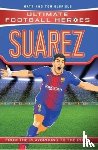 Oldfield, Matt & Tom, Heroes, Ultimate Football - Suarez (Ultimate Football Heroes - the No. 1 football series)