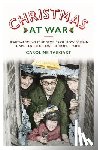 Taggart, Caroline - Christmas at War - True Stories of How Britain Came Together on the Home Front