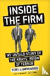 Lambrianou, Tony - Inside the Firm - The Untold Story of The Krays' Reign of Terror