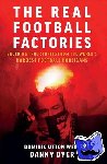 Utton, Dominic - Real Football Factories - Shocking True Stories from the World's Hardest Football Fans