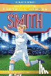 Browne, Charlotte, Heroes, Ultimate Football - Kelly Smith (Ultimate Football Heroes - the No. 1 football series)