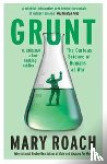 Roach, Mary - Grunt