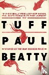 Beatty, Paul - Tuff