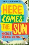 Dennis-Benn, Nicole - Here Comes the Sun