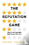Waller, David, Younger, Rupert - The Reputation Game