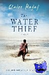 Hajaj, Claire - The Water Thief