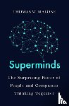 Malone, Thomas W. - Superminds