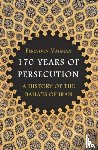 Vahman, Fereydun - 175 Years of Persecution
