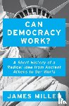 Miller, Prof. James (Professor of Economics and International Affairs - Can Democracy Work?
