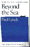 Lynch, Paul - Beyond the Sea
