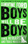 Ford, Clementine - Boys Will Be Boys