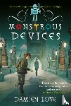 Love, Damien - Monstrous Devices