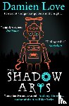 Love, Damien - The Shadow Arts