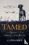 Roberts, Alice - Tamed