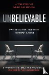 Miller, T. Christian - Unbelievable