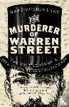 Mulholland, Marc - The Murderer of Warren Street