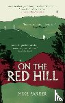 Parker, Mike - On the Red Hill