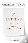 Handy, Charles - 21 Letters on Life and Its Challenges