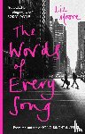 Moore, Liz - The Words of Every Song