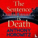Horowitz, Anthony - The Sentence is Death