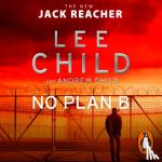 Child, Lee, Child, Andrew - No Plan B