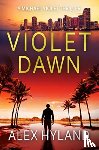 Hyland, Alex - Violet Dawn